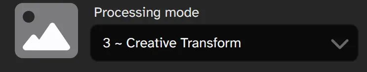 Creative Transform processing mode